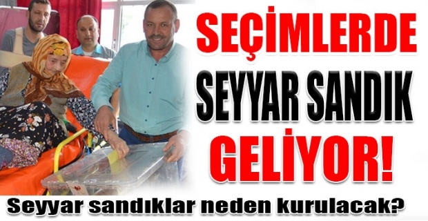 HASTA VE ENGELLİLERE SEYYAR SANDIK HİZMETİ