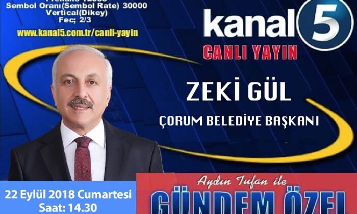 KANAL 5’DE CANLI YAYIN KONUĞU OLACAK