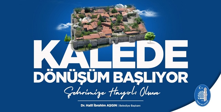 TARİHİ KALEDE DÖNÜŞÜM BAŞLIYOR